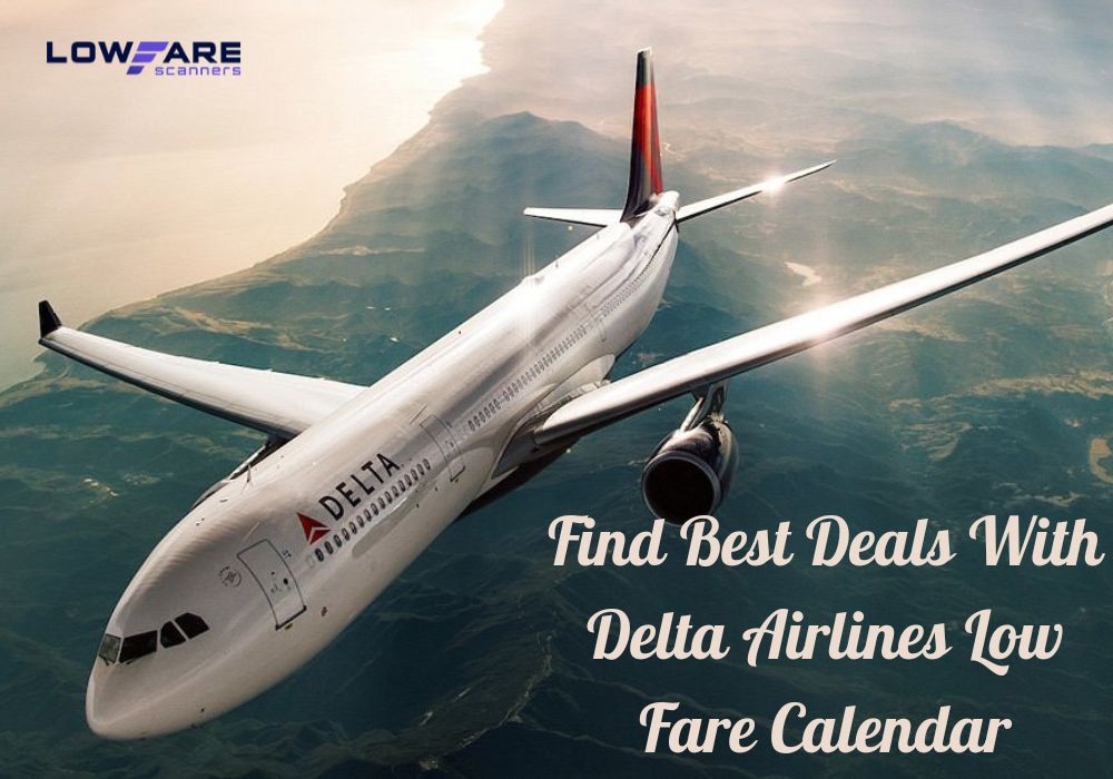 Delta Airlines Low Fare Calendar